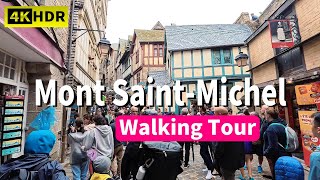 Mont SaintMichel FRANCE 4K Walking TourA castle you want to see at least once in your lifetime [upl. by Annohsed517]