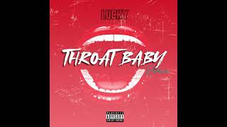 Throat Baby Lucky Remix [upl. by Orose]