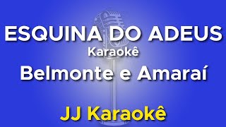 Esquina do adeus  Belmonte e Amaraí  Karaokê com 2ª Voz cover [upl. by Danzig]