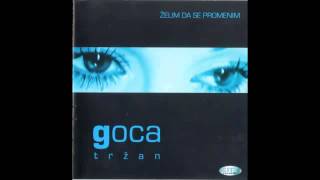 Goca Trzan  Po mome srcu hodaj  Audio 2001 HD [upl. by Denney471]