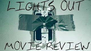 Lights Out Movie Review [upl. by Yerffej]