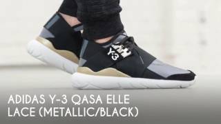 ADIDAS Y3 QASA ELLE LACE METALLICBLACK  PEACE X9 [upl. by Mariam]