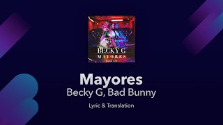 Becky G Bad Bunny  Mayores Lyrics English and Spanish  Translation  Subtitles [upl. by Leirbma]