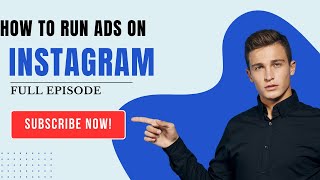 How to run ads on Instagram  Full Episode [upl. by Aaron503]