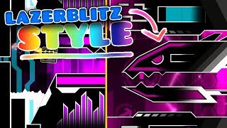 21 How To CREATE LAZERBLITZMANIX STYLE Levels [upl. by Girardi]