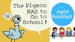 🚌 The Pigeon Has to Go to School 🚌 Read Aloud for Kids  Back To School [upl. by Celene]