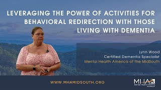 quotLeveraging The Power Of Activities For Behavioral Redirection With Those Living With Dementiaquot [upl. by Aehs]