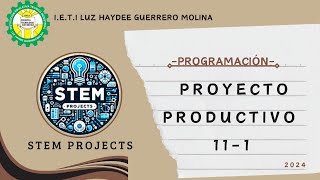 Proyecto Productivo Programación STEM Projects  2024 [upl. by Darda963]