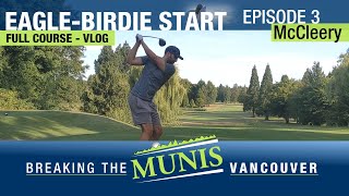 Breaking the Munis Finale McCleery Can I take advantage of my best start to a round ever [upl. by Ayotal]