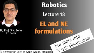 Robotics 18 of Addis Ababa Lectures EL and NE Formulations [upl. by Leboff988]