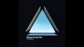 The Dillinger Escape Plan  When acting as a particle  When acting as a wave [upl. by Yrol509]