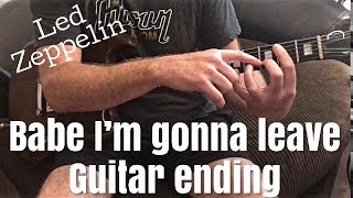 Babe I’m gonna leave guitar ending [upl. by Lotsyrc]