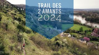 Le Trail des 2 Amants 2024 [upl. by Klein]