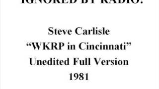 Steve Carlisle  quotWKRP in Cincinnatiquot Full Version [upl. by Enimrej947]