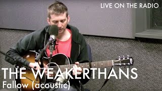 The Weakerthans  Fallow acoustic [upl. by Edmund]