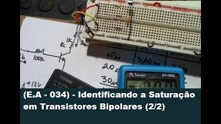 EA  034  Identificando a Saturação em Transistores Bipolares 22 [upl. by Meehyrb]