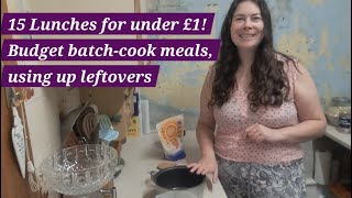 15 Lunches for Under £1 Budget Meals Using up Leftovers Frugal Food to Help with Cost of Living [upl. by Notfol]