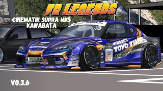 CINEMATIC FR LEGENDS SUPRA MK5 KAWABATA ❗❗❗ [upl. by Kaehpos]