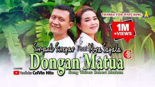 SURYANTO SIREGAR feat NORA SAGALA  DONGAN MATUA  Official Music Video Lagu Batak Terbaru 2022 [upl. by Annot]