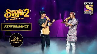 Faiz और Pawandeep की Hit Jodi  Superstar Singer Season 2 [upl. by Rafi321]