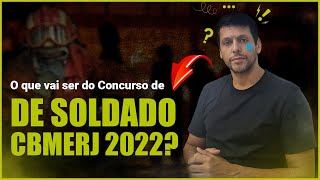 URGENTE Concurso de Soldado de Carreira CBMERJ 2022 [upl. by Horten527]