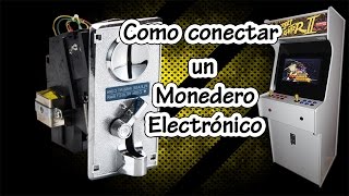 Como conectar un Monedero Electrónico a nuestra Arcade [upl. by Otiragram]