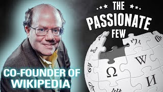 LARRY SANGER How I CoFounded WIKIPEDIA amp Took It From ZERO To 100s Of Millions Of Users A Month [upl. by Augustine113]