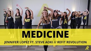 quotMedicinequot  Jennifer Lopez ft Steve Aoki  Dance Fitness Choreography  REFIT® Revolution [upl. by Aubree]