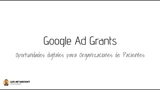 Presentación de Google Ad Grants [upl. by Yeloc]