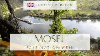 MOSEL  Faszination Wein english version [upl. by Htennaj]