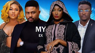 2024 NEW MOVIE MY EX FULL MOVIE ONNY MICHAELADAEZE ELUKE LATEST NIGERIAN NOLLYWOOD MOVIE [upl. by Nylac24]