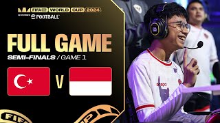 FeWCeFootball Console  TÜRKIYE v INDONESIA  SEMIFINALS  G1 FULL MATCH [upl. by Newby]