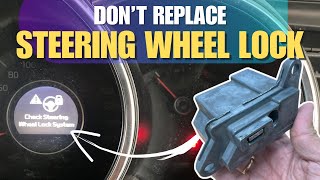 Dont Replace Electronic Steering Lock Before Watching This  Check Steering Wheel Lock Diagnostics [upl. by Ken]