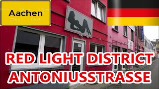 ANTONIUSSTRASSE Red Light District in Aachen Germany Rosse buurt Antoniusstraat Aken Puff GERMANY [upl. by Marlen477]