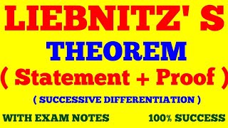 LEIBNITZS THEOREM  STATE amp PROVE LEIBNITZS THEOREM  WITH EXAM NOTES [upl. by Pius298]