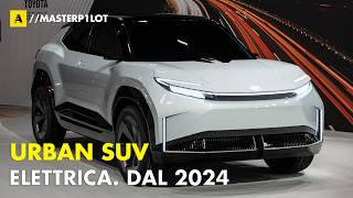 Il BSUV elettrico che potrete comprare quotDOMANIquot  Toyota URBAN SUV 2024 [upl. by Arrec194]