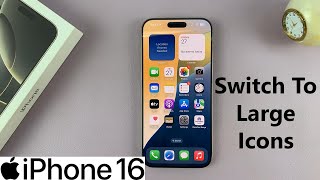 How To Switch To Large Icons On iPhone 16  16 Pro [upl. by Nerrot]