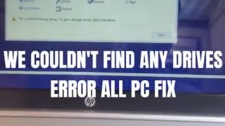 We Couldnt Find Any Drives Error All PC Fix [upl. by Crosse591]