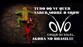 Cirque du Soleil OVO no Brasil DATASPREÃ‡OSINFORMAÃ‡Ã•ES [upl. by Eelik892]