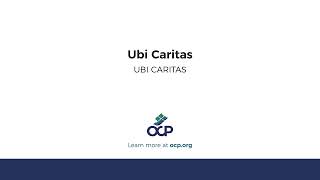 Ubi Caritas UBI CARITAS [upl. by Healion]