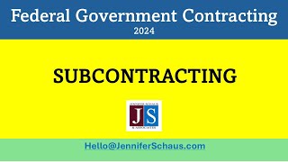 2024 GovCon Summer Shorts  Subcontracting 9 of 10 [upl. by Airelav]