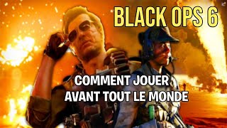 comment jouer à black ops 6 avant tout le monde dès 13h aujourdhui jeuxvidéo blackops6 [upl. by Ytsanyd]