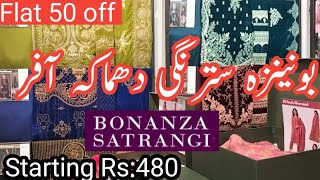 Bonanza Satrangi Flat 50 off Starting Rs Only 590 October 28 2024 [upl. by Tsiuqram]