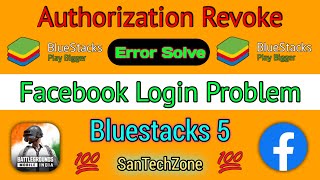 BGMI Authorisation Revoke Error Solve  BlueStacks 5  Login Error  SanTechZone [upl. by Arukas79]