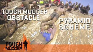 Pyramid Scheme  The Experience  Tough Mudder [upl. by Salguod629]