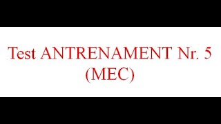 Test ANTRENAMENT Nr 5 MEC BAC BIOLOGIE 2021 [upl. by Lajes858]