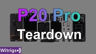 Huawei P20 Pro Teardown  Disassembly [upl. by Ainecey900]