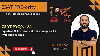 CSAT PYQ’s  81  Equation amp Arithmetical Reasoning Part 7  CSAT PREority  Karan Sir  NeenvIAS [upl. by Genesia]