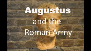 Augustus and the Roman Army  the first emperor and the creation of the professional army [upl. by Nnaillij200]