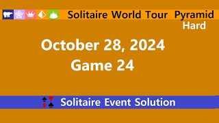 Solitaire World Tour Game 24  October 28 2024 Event  Pyramid Hard [upl. by Irene953]